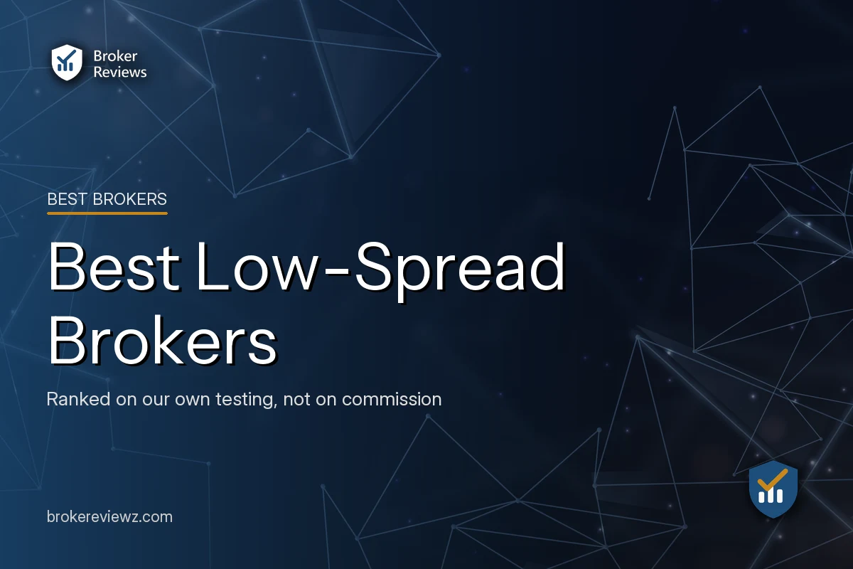 Best Low-Spread Brokers: Best Brokers by Broker Reviews