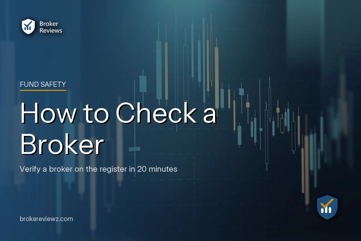 How to Check a Broker: Fund Safety by Broker Reviews